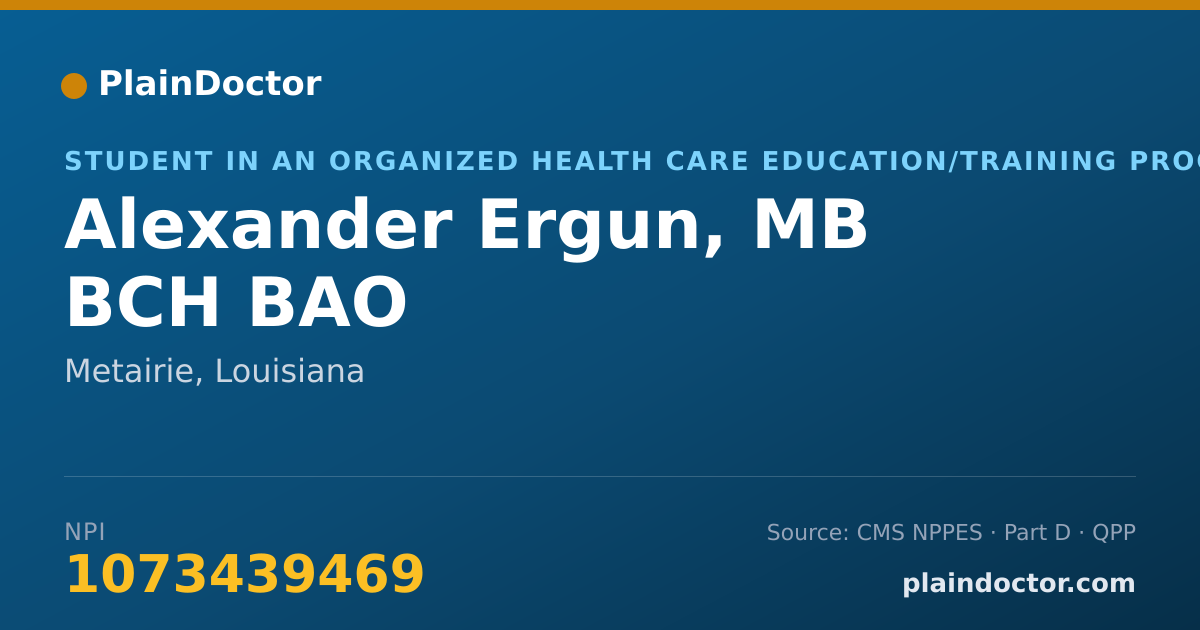 Shareable card for Alexander Ergun, MB BCH BAO - Student in an Organized Health Care Education/Training Program, Metairie, LA