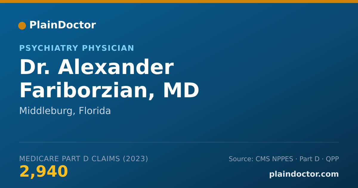 Shareable card for Alexander Fariborzian, MD - Psychiatry Physician, Middleburg, FL