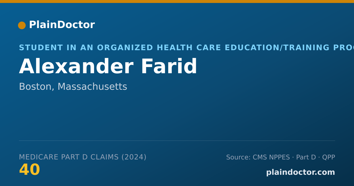 Shareable card for Alexander Farid - Student in an Organized Health Care Education/Training Program, Boston, MA