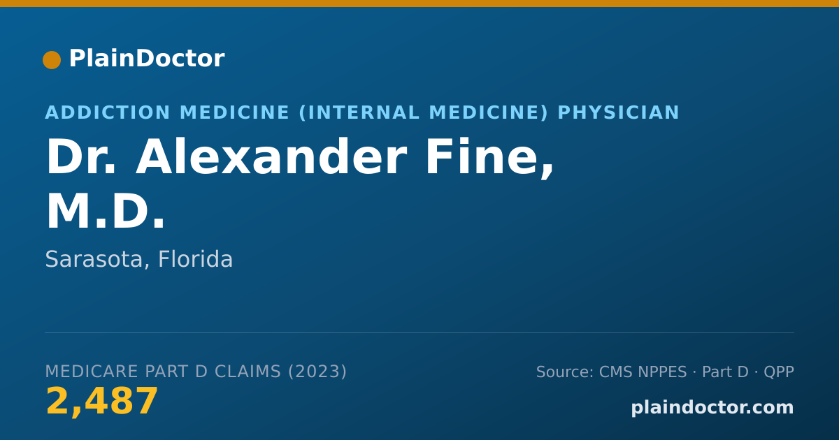 Shareable card for Alexander Fine, M.D. - Addiction Medicine (Internal Medicine) Physician, Sarasota, FL