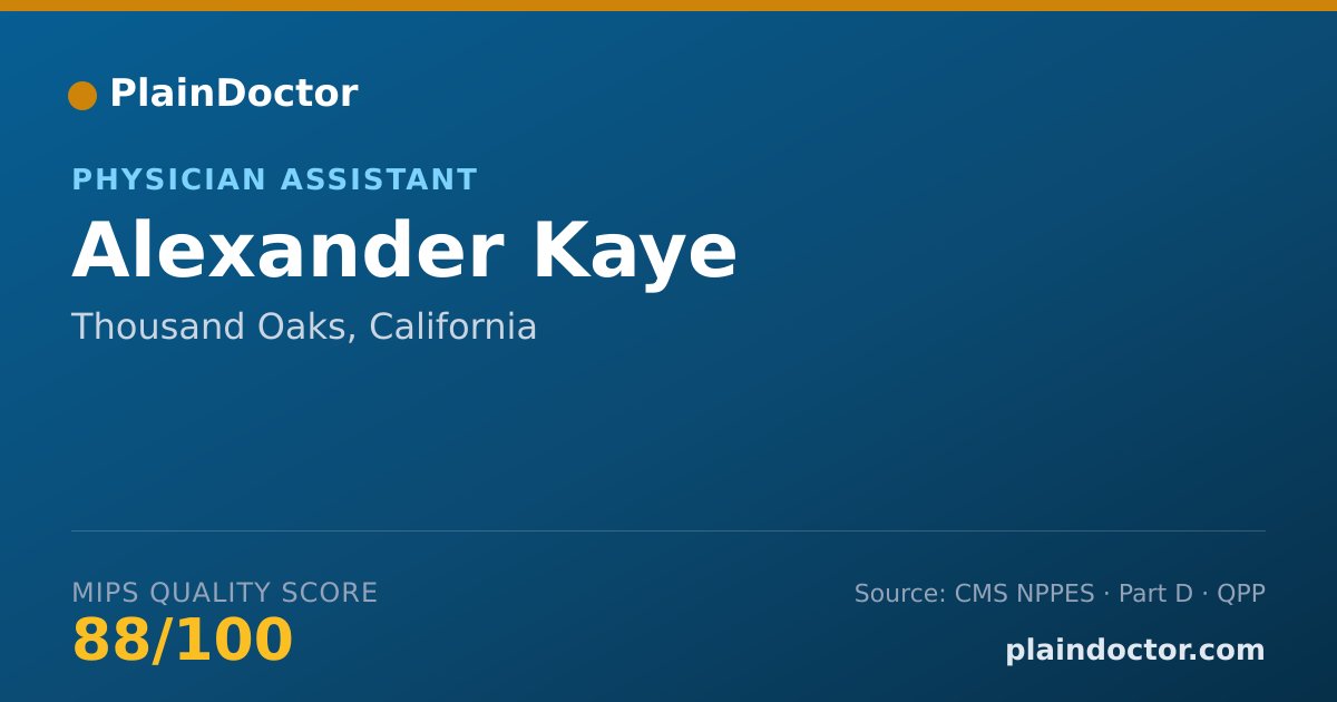 Shareable card for Alexander Kaye - Physician Assistant, Thousand Oaks, CA