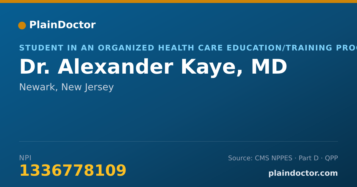 Shareable card for Alexander Kaye, MD - Student in an Organized Health Care Education/Training Program, Newark, NJ