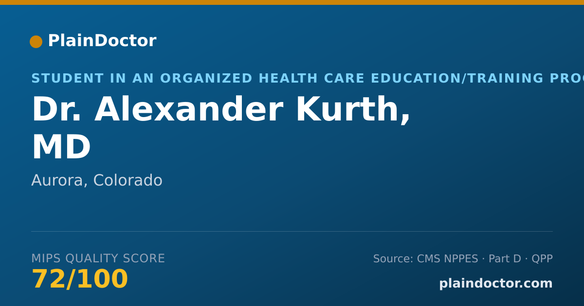 Shareable card for Alexander Kurth, MD - Student in an Organized Health Care Education/Training Program, Aurora, CO