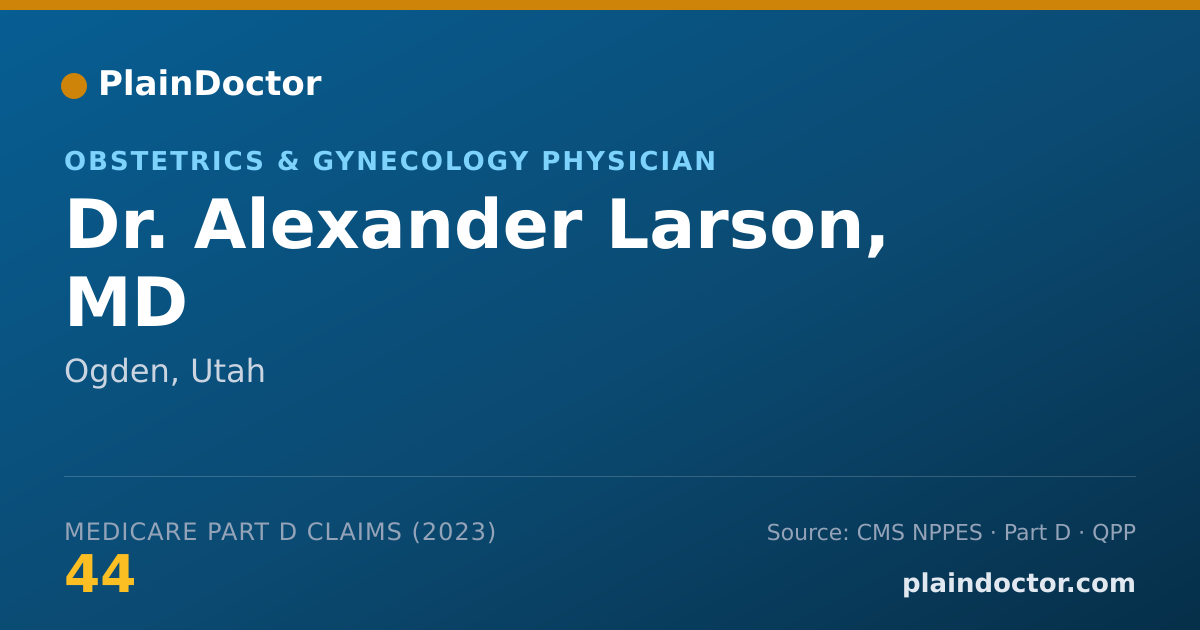 Shareable card for Alexander Larson, MD - Obstetrics & Gynecology Physician, Ogden, UT