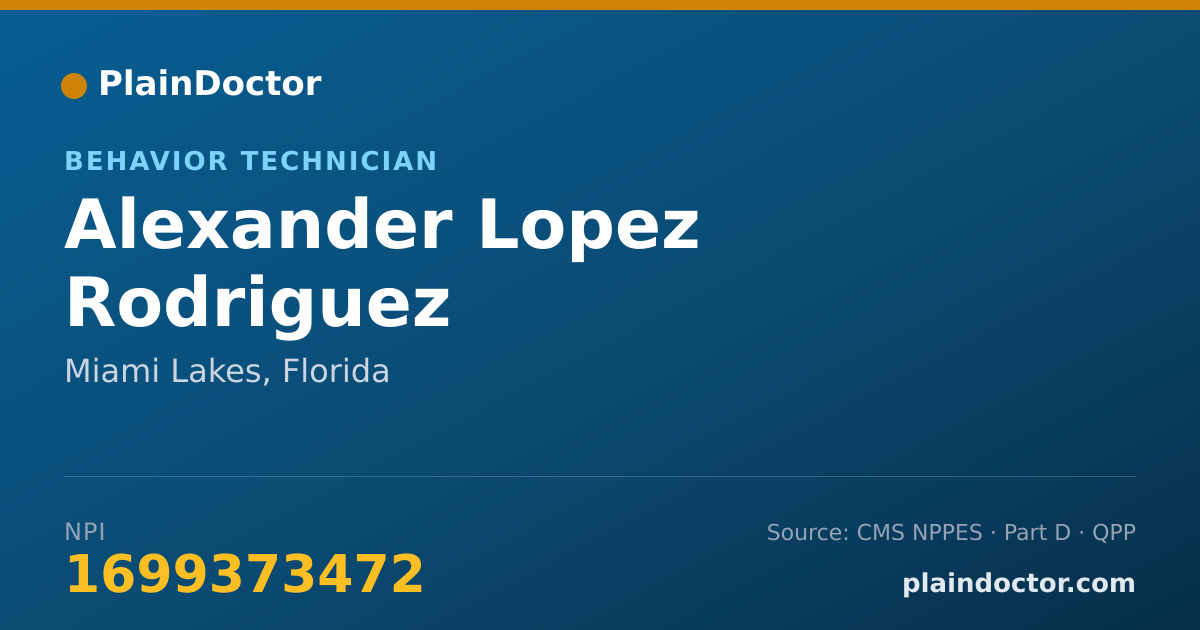Shareable card for Alexander Lopez Rodriguez - Behavior Technician, Miami Lakes, FL