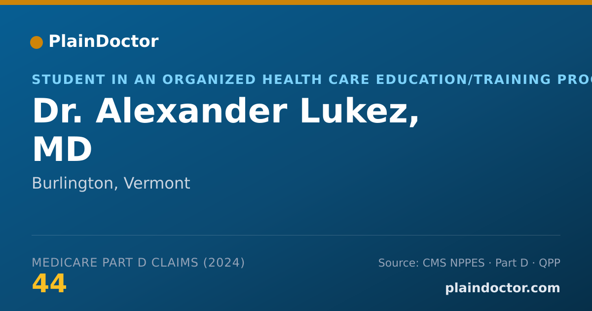Shareable card for Alexander Lukez, MD - Student in an Organized Health Care Education/Training Program, Burlington, VT