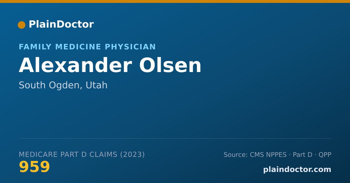 Shareable card for Alexander Olsen - Family Medicine Physician, South Ogden, UT