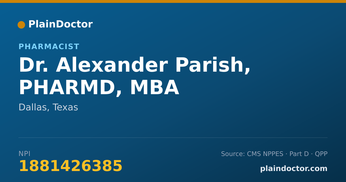 Shareable card for Alexander Parish, PHARMD, MBA - Pharmacist, Dallas, TX