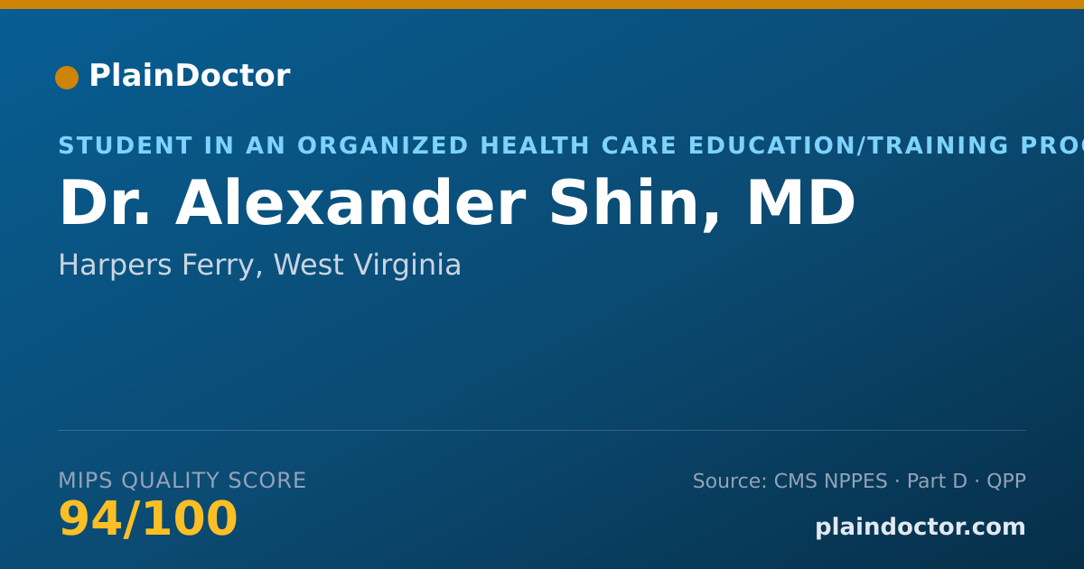 Shareable card for Alexander Shin, MD - Student in an Organized Health Care Education/Training Program, Harpers Ferry, WV