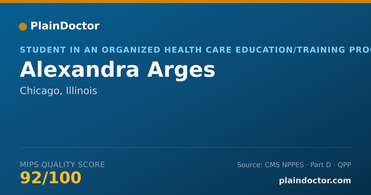 Shareable card for Alexandra Arges - Student in an Organized Health Care Education/Training Program, Chicago, IL