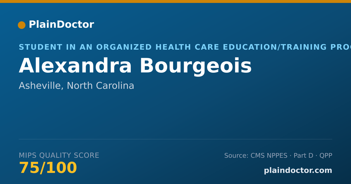 Shareable card for Alexandra Bourgeois - Student in an Organized Health Care Education/Training Program, Asheville, NC