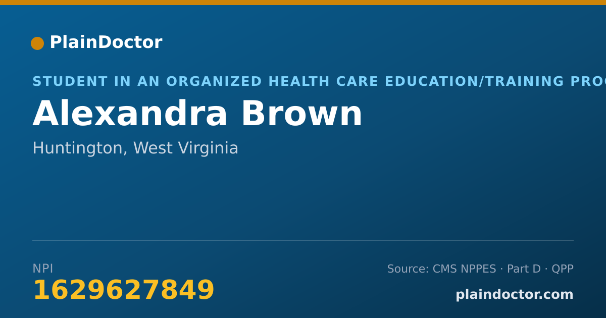 Shareable card for Alexandra Brown - Student in an Organized Health Care Education/Training Program, Huntington, WV