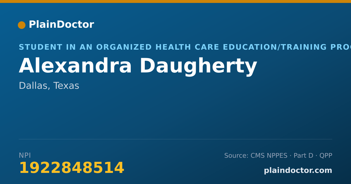 Shareable card for Alexandra Daugherty - Student in an Organized Health Care Education/Training Program, Dallas, TX