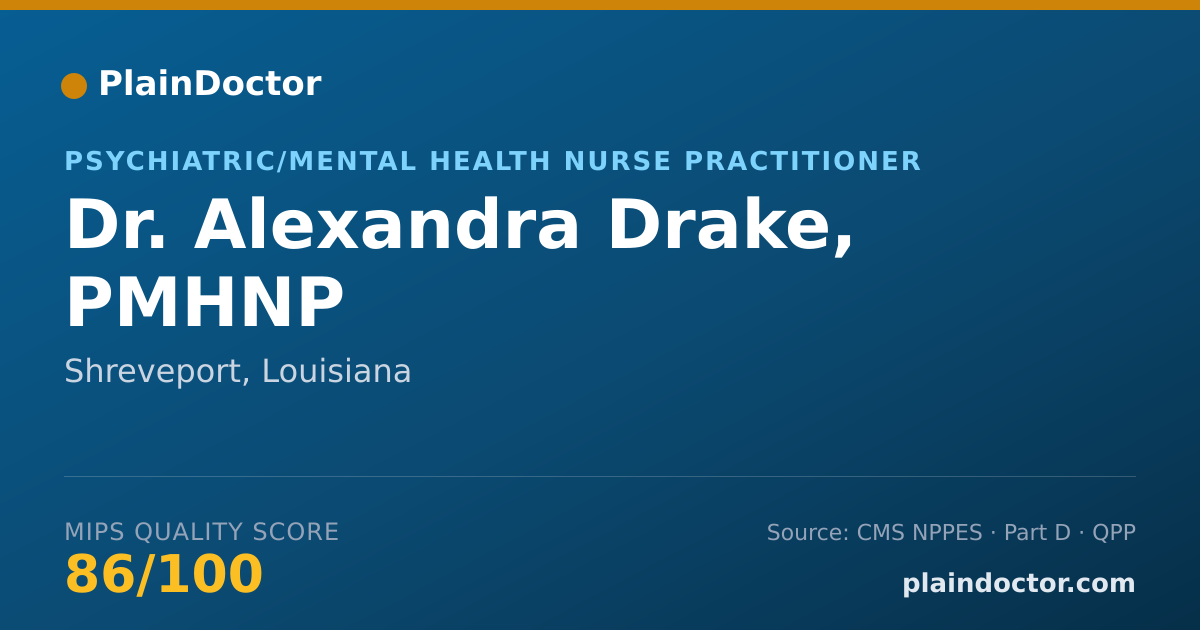 Shareable card for Alexandra Drake, PMHNP - Psychiatric/Mental Health Nurse Practitioner, Shreveport, LA