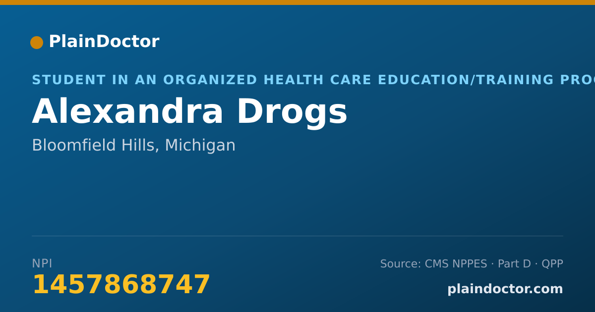 Shareable card for Alexandra Drogs - Student in an Organized Health Care Education/Training Program, Bloomfield Hills, MI