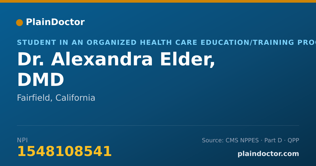 Shareable card for Alexandra Elder, DMD - Student in an Organized Health Care Education/Training Program, Fairfield, CA