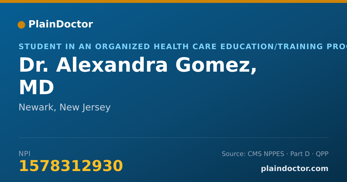 Shareable card for Alexandra Gomez, MD - Student in an Organized Health Care Education/Training Program, Newark, NJ