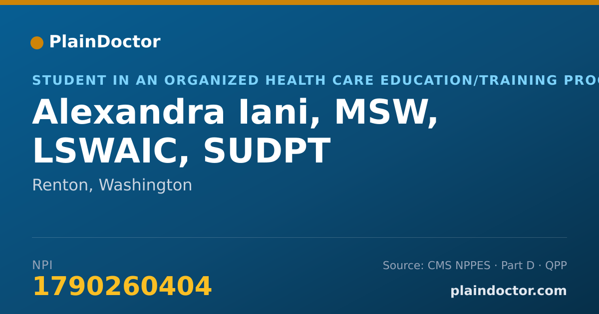 Shareable card for Alexandra Iani, MSW, LSWAIC, SUDPT - Student in an Organized Health Care Education/Training Program, Renton, WA