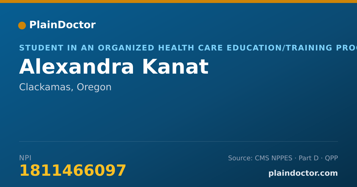 Shareable card for Alexandra Kanat - Student in an Organized Health Care Education/Training Program, Clackamas, OR