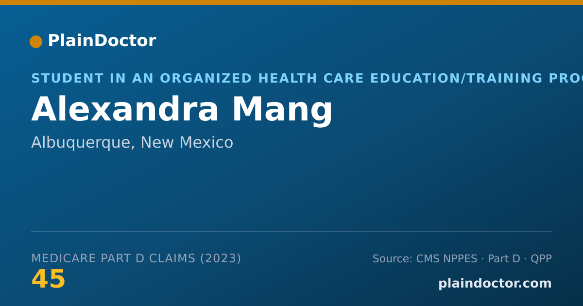 Shareable card for Alexandra Mang - Student in an Organized Health Care Education/Training Program, Albuquerque, NM