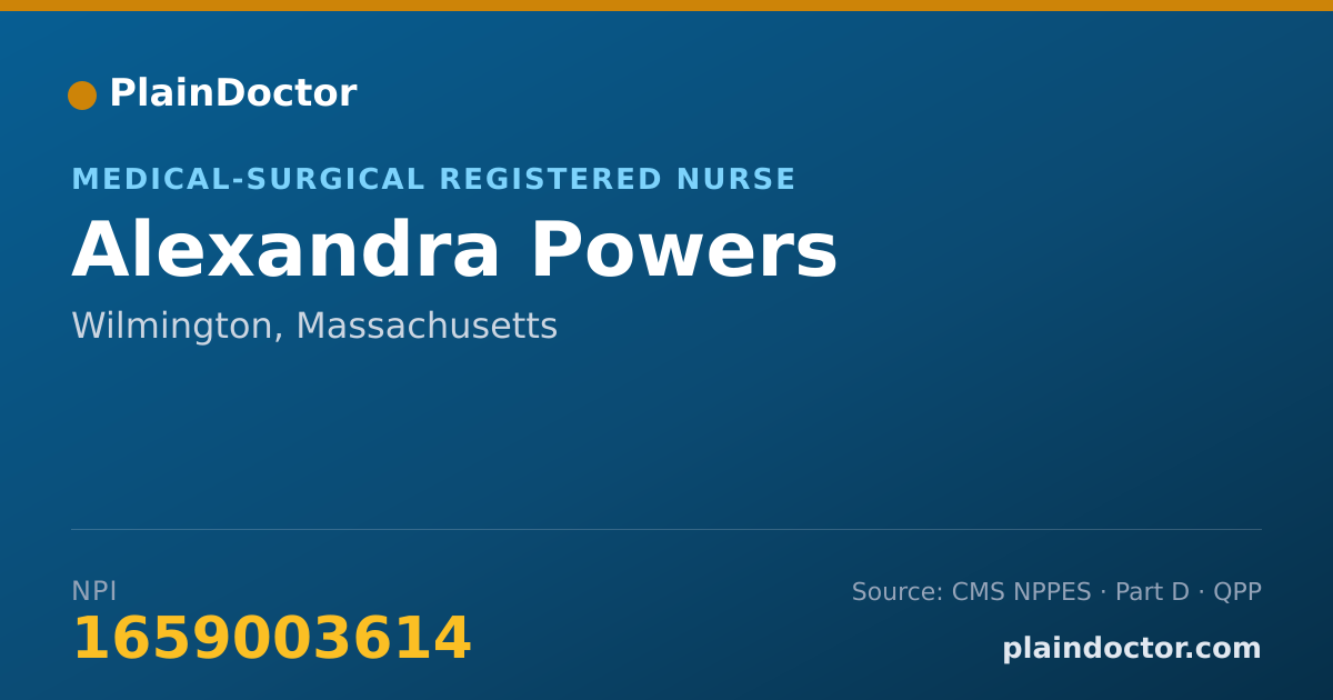 Shareable card for Alexandra Powers - Medical-Surgical Registered Nurse, Wilmington, MA