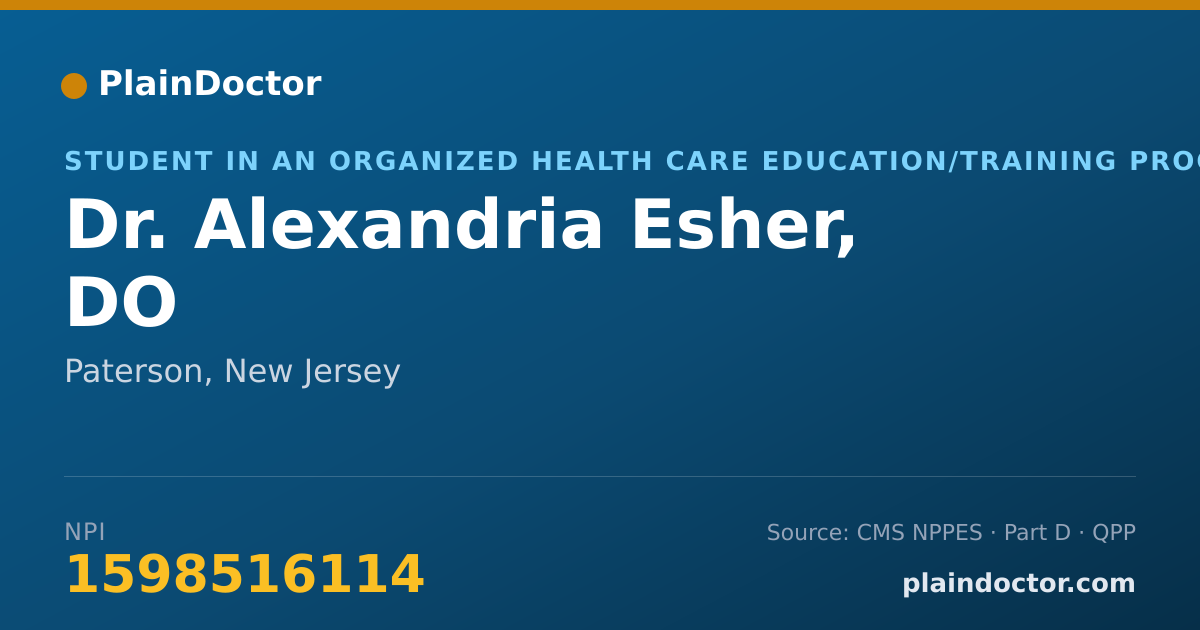 Shareable card for Alexandria Esher, DO - Student in an Organized Health Care Education/Training Program, Paterson, NJ
