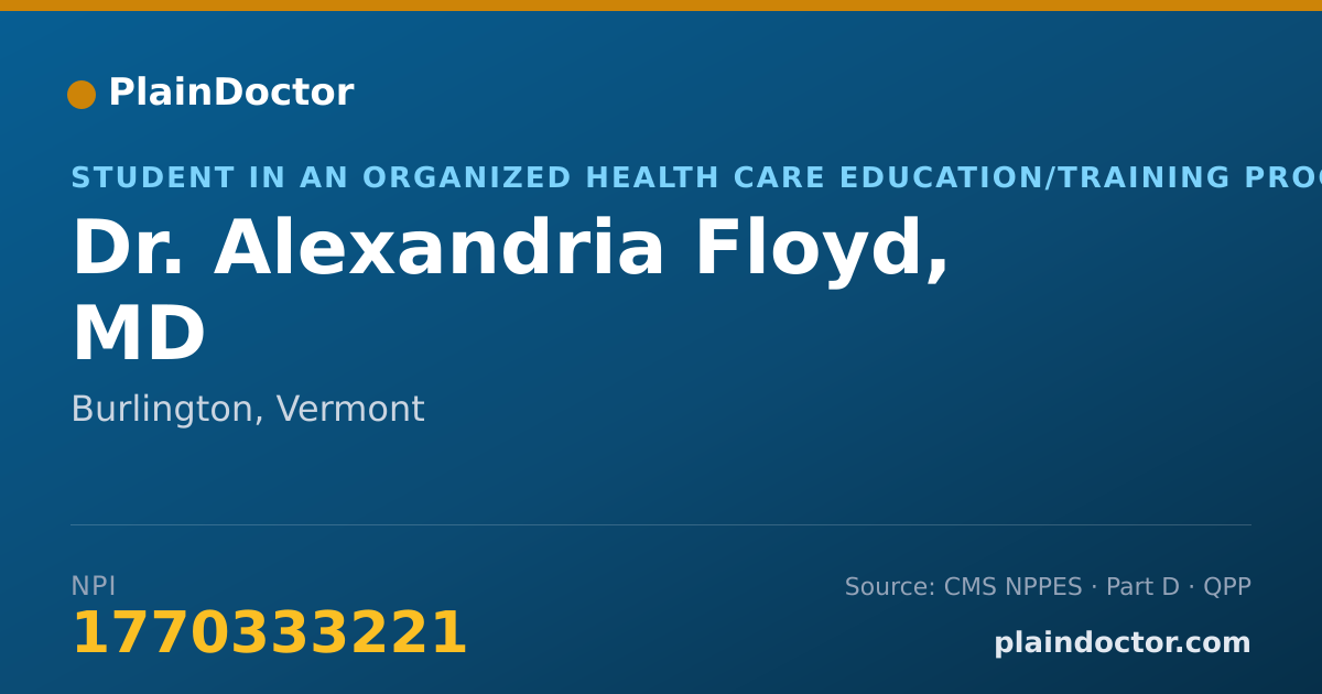 Shareable card for Alexandria Floyd, MD - Student in an Organized Health Care Education/Training Program, Burlington, VT