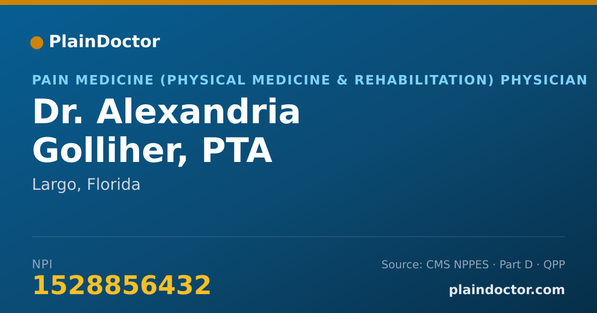Shareable card for Alexandria Golliher, PTA - Pain Medicine (Physical Medicine & Rehabilitation) Physician, Largo, FL