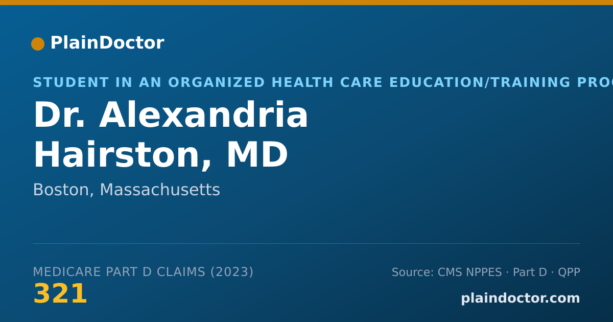 Shareable card for Alexandria Hairston, MD - Student in an Organized Health Care Education/Training Program, Boston, MA