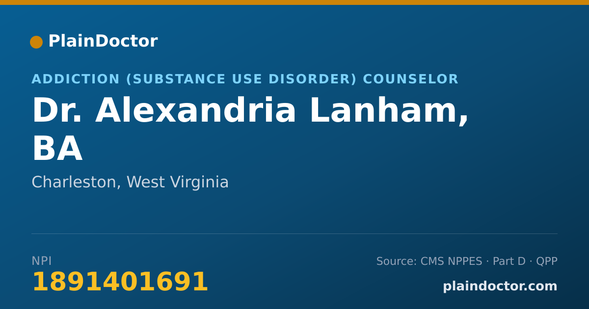 Shareable card for Alexandria Lanham, BA - Addiction (Substance Use Disorder) Counselor, Charleston, WV