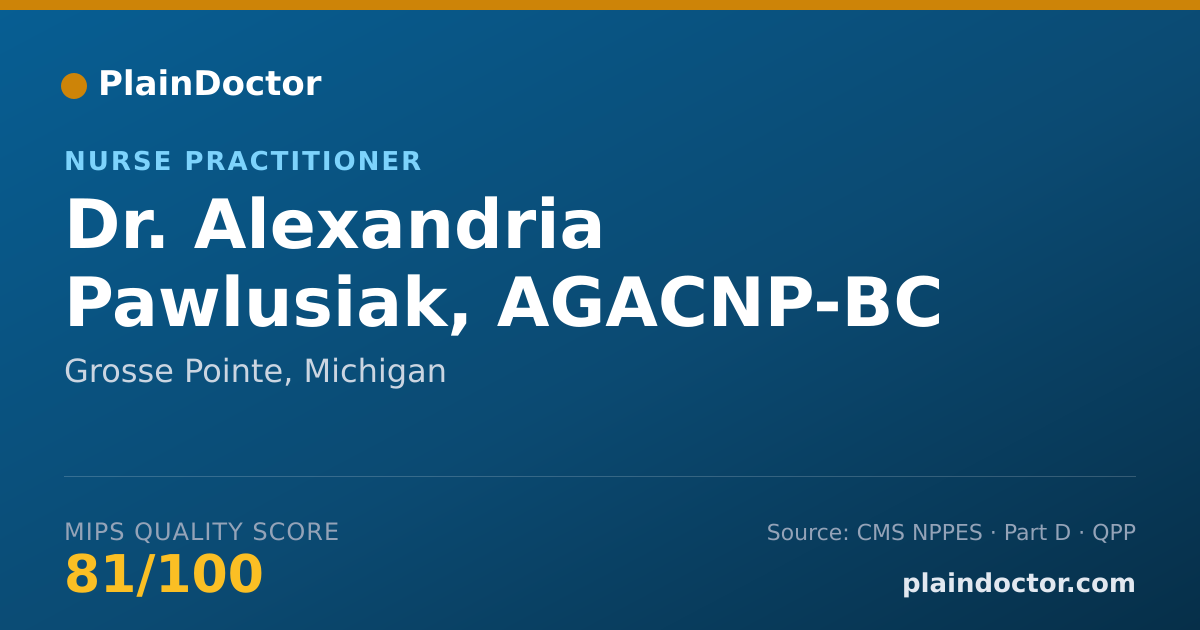 Shareable card for Alexandria Pawlusiak, AGACNP-BC - Nurse Practitioner, Grosse Pointe, MI