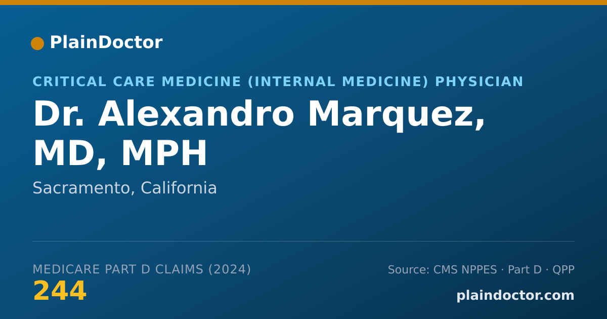 Shareable card for Alexandro Marquez, MD, MPH - Critical Care Medicine (Internal Medicine) Physician, Sacramento, CA