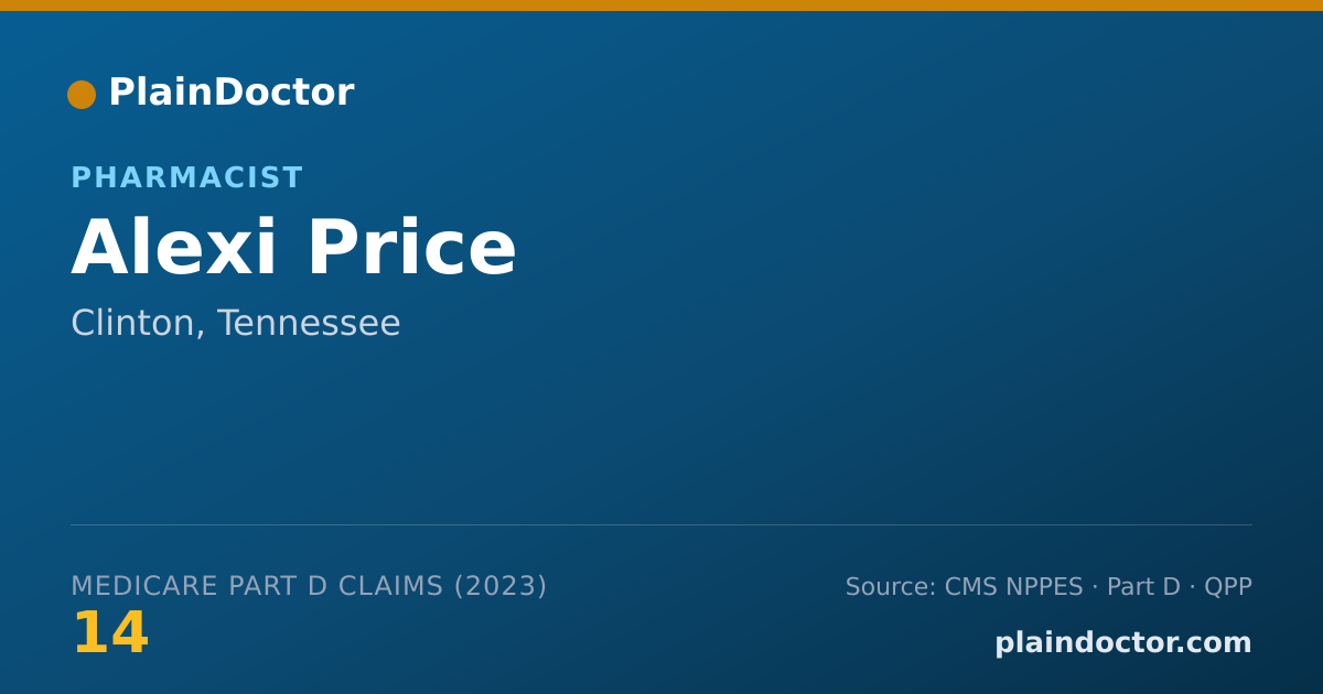 Shareable card for Alexi Price - Pharmacist, Clinton, TN