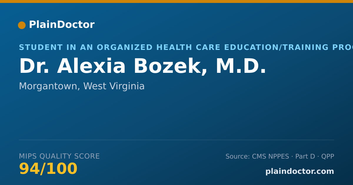 Shareable card for Alexia Bozek, M.D. - Student in an Organized Health Care Education/Training Program, Morgantown, WV