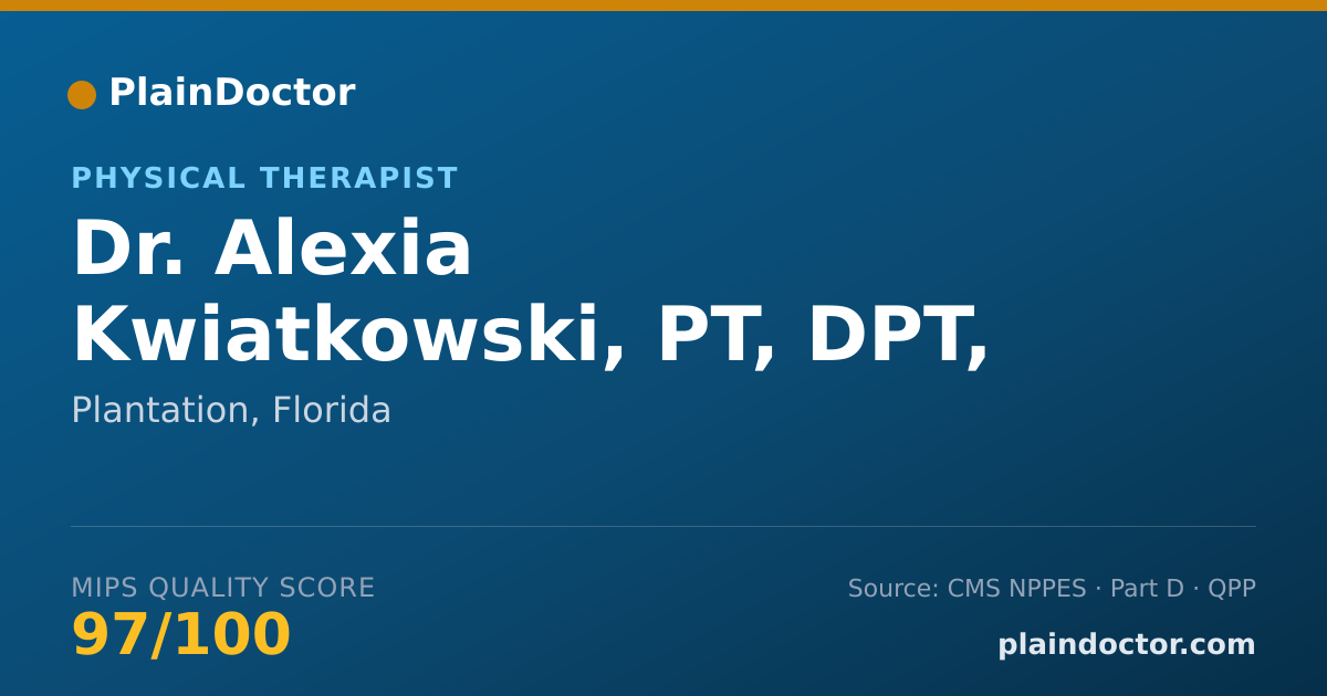 Shareable card for Alexia Kwiatkowski, PT, DPT, CLT - Physical Therapist, Plantation, FL