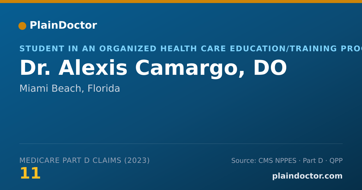 Shareable card for Alexis Camargo, DO - Student in an Organized Health Care Education/Training Program, Miami Beach, FL