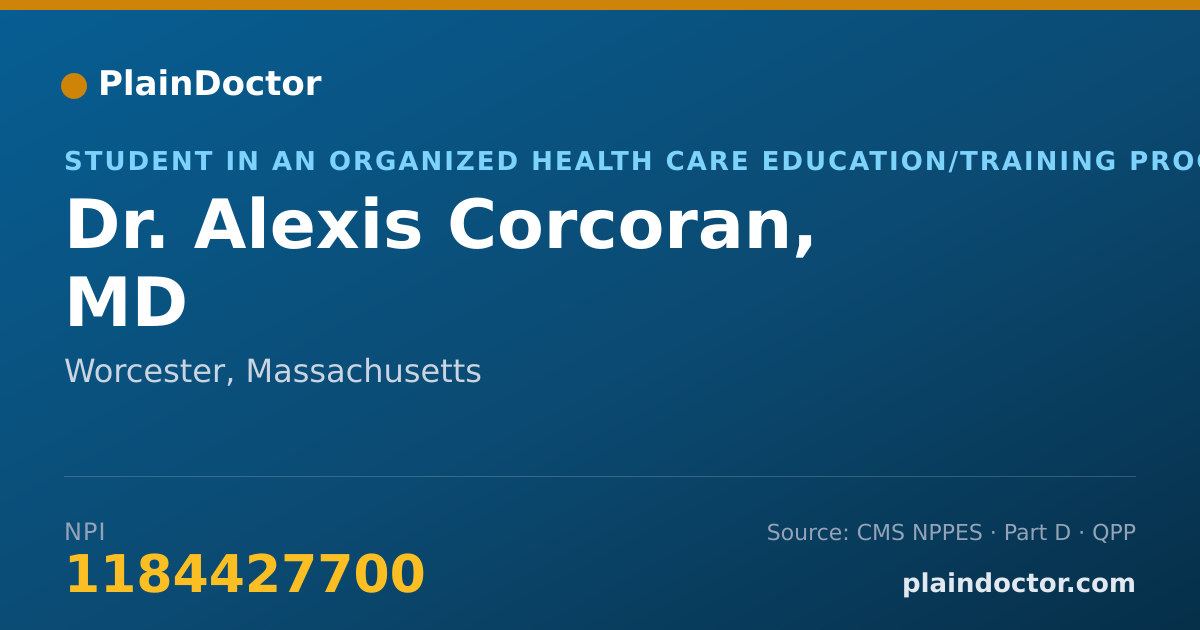 Shareable card for Alexis Corcoran, MD - Student in an Organized Health Care Education/Training Program, Worcester, MA