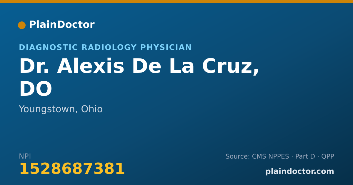 Shareable card for Alexis De La Cruz, DO - Diagnostic Radiology Physician, Youngstown, OH