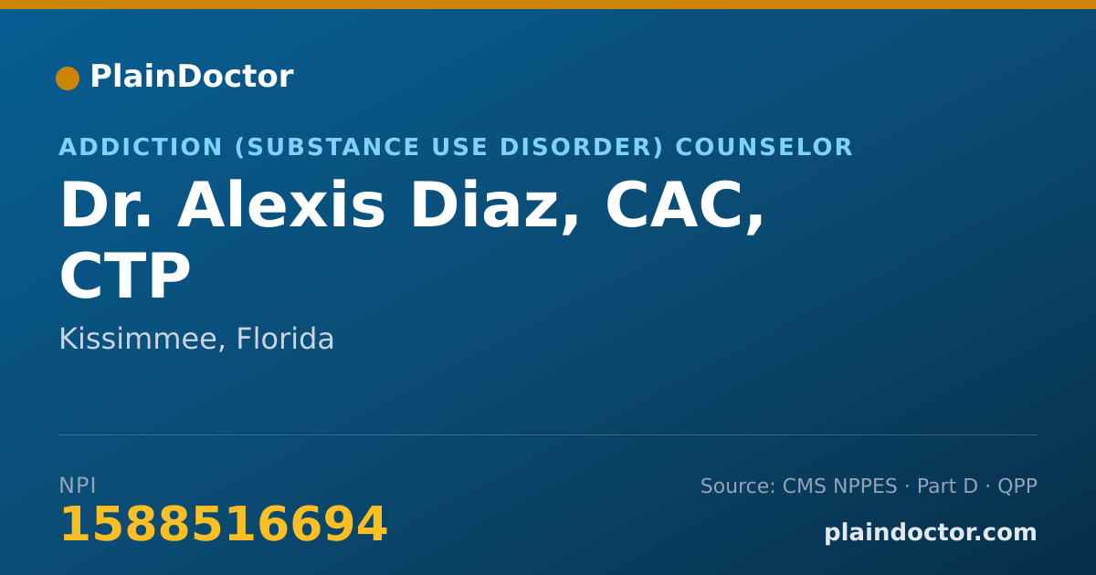 Shareable card for Alexis Diaz, CAC, CTP - Addiction (Substance Use Disorder) Counselor, Kissimmee, FL
