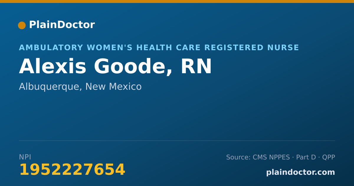 Shareable card for Alexis Goode, RN - Ambulatory Women's Health Care Registered Nurse, Albuquerque, NM