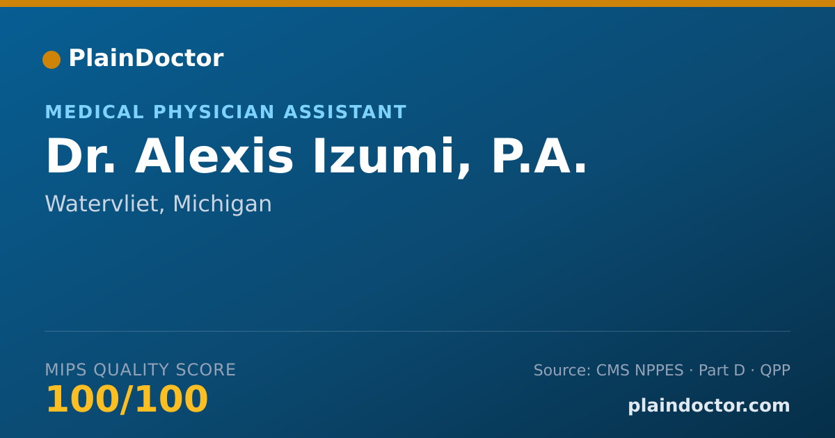 Shareable card for Alexis Izumi, P.A. - Medical Physician Assistant, Watervliet, MI