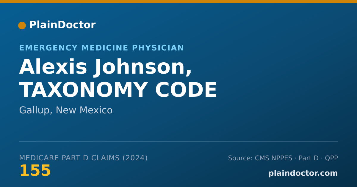 Shareable card for Alexis Johnson, TAXONOMY CODE - Emergency Medicine Physician, Gallup, NM