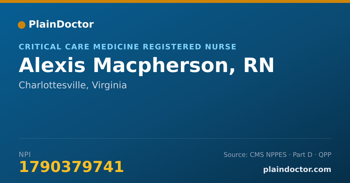 Shareable card for Alexis Macpherson, RN - Critical Care Medicine Registered Nurse, Charlottesville, VA