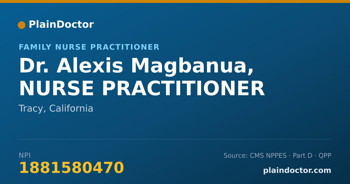 Shareable card for Alexis Magbanua, NURSE PRACTITIONER - Family Nurse Practitioner, Tracy, CA