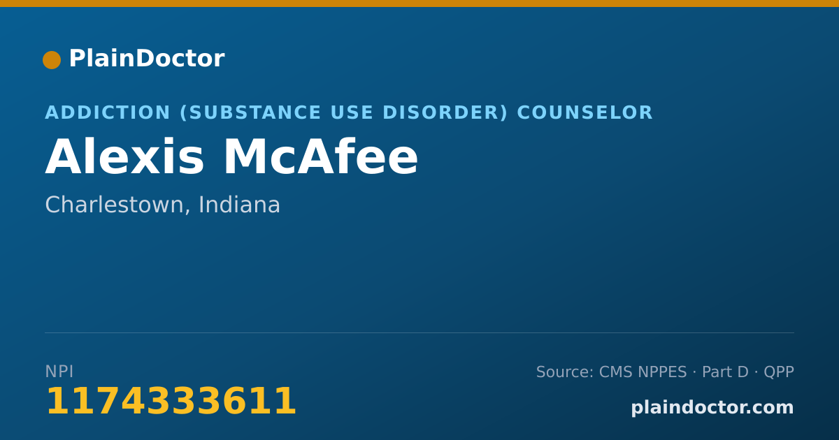 Shareable card for Alexis McAfee - Addiction (Substance Use Disorder) Counselor, Charlestown, IN