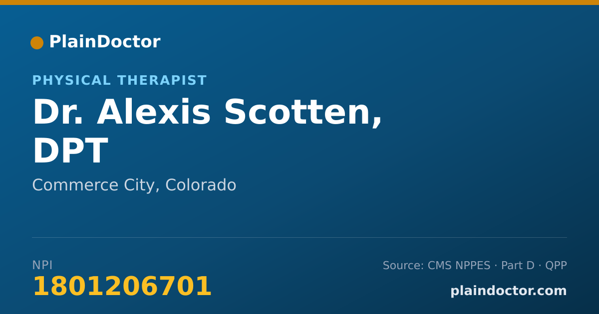 Shareable card for Alexis Scotten, DPT - Physical Therapist, Commerce City, CO