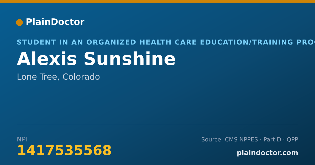 Shareable card for Alexis Sunshine - Student in an Organized Health Care Education/Training Program, Lone Tree, CO