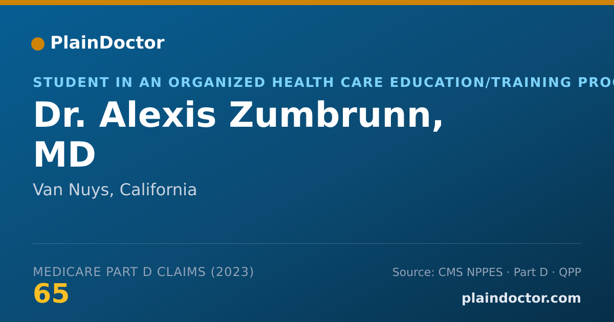 Shareable card for Alexis Zumbrunn, MD - Student in an Organized Health Care Education/Training Program, Van Nuys, CA