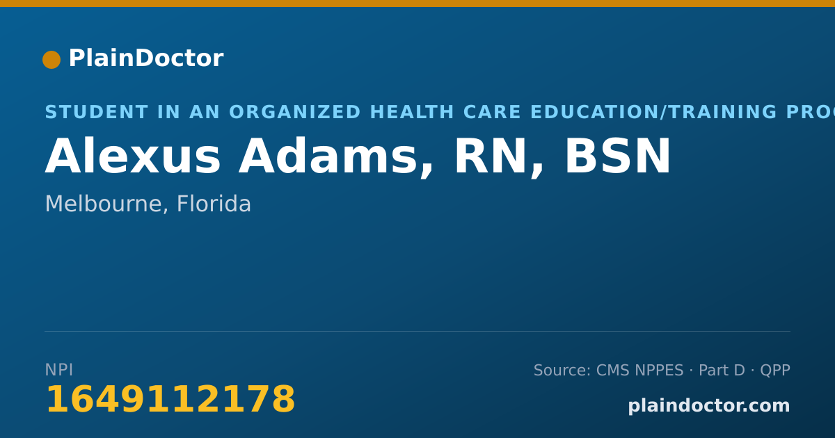 Shareable card for Alexus Adams, RN, BSN - Student in an Organized Health Care Education/Training Program, Melbourne, FL