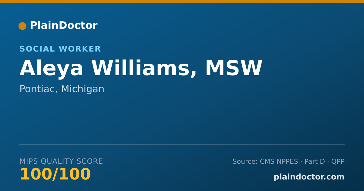 Shareable card for Aleya Williams, MSW - Case Manager/Care Coordinator, Pontiac, MI